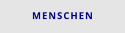 MENSCHEN