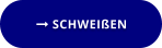  SCHWEIßEN