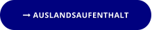  AUSLANDSAUFENTHALT