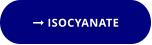  ISOCYANATE